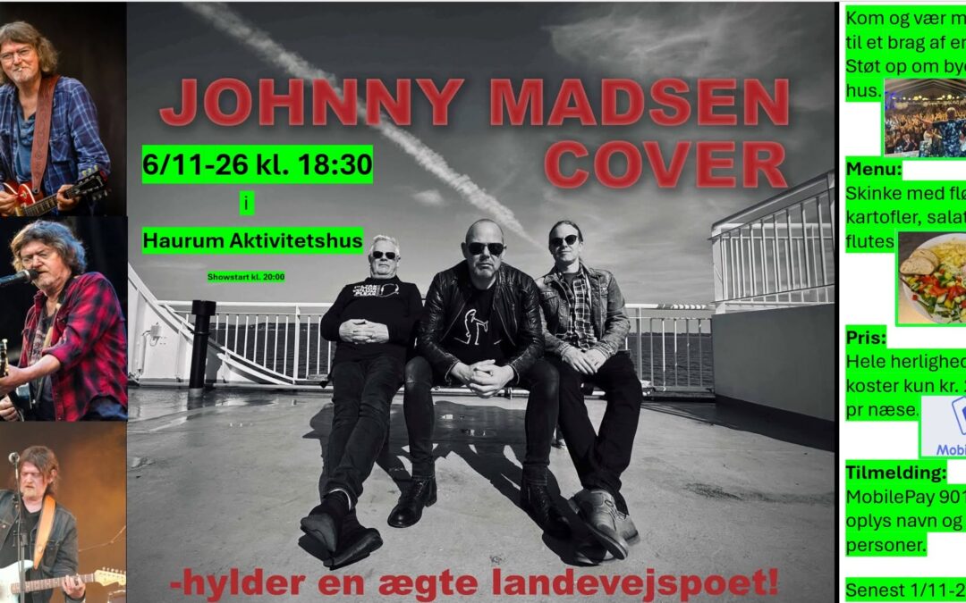 Johnny Madsen cover band d. 06-11-2026 i Haurum aktivitetshus